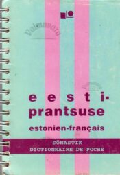 Eesti – prantsuse vestmik. Estonien-Français guide de conversation, 1996 Eesti – prantsuse vestmik. Estonien-Français guide de conversation, 1996