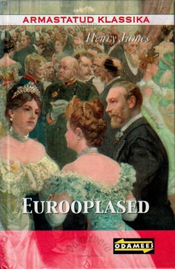 Eurooplased - Henry James Eurooplased - Henry James