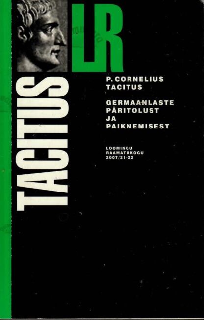 Germaanlaste päritolust ja paiknemisest - P. Cornelius Tacitu