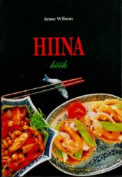 Hiina köök - Anne Wilson Hiina köök - Anne Wilson
