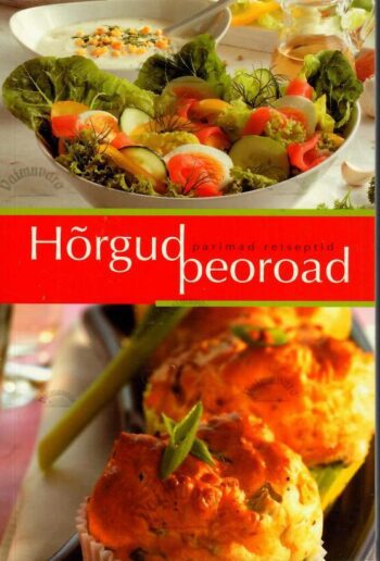 Hõrgud peoroad Hõrgud peoroad
