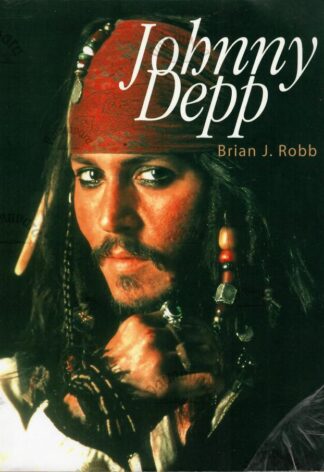 Johnny Depp. Tänapäeva mässaja - Brian J. Robb
