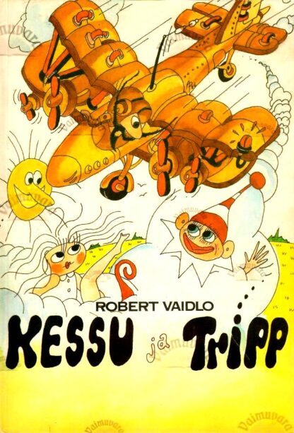 Kessu ja Tripp - Robert Vaidlo, 1988