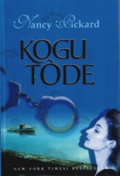 Kogu tõde - Nancy Pickard