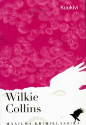 Kuukivi - Wilkie Collins, 2019 Kuukivi - Wilkie Collins, 2019