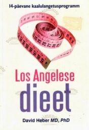 Los Angelese dieet - David Heber Los Angelese dieet - David Heber