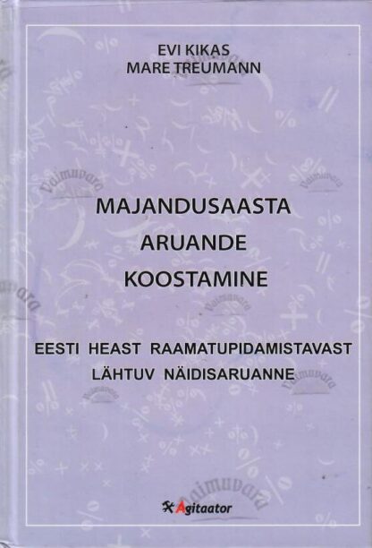 Majandusaasta aruande koostamine - Evi Kikas ja Mare Treumann