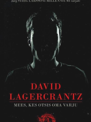 Mees, kes otsis oma varju – David Lagercrantz