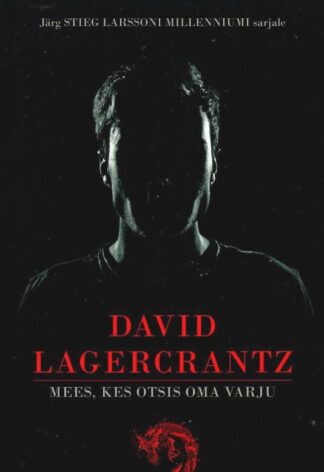 Mees, kes otsis oma varju - David Lagercrantz