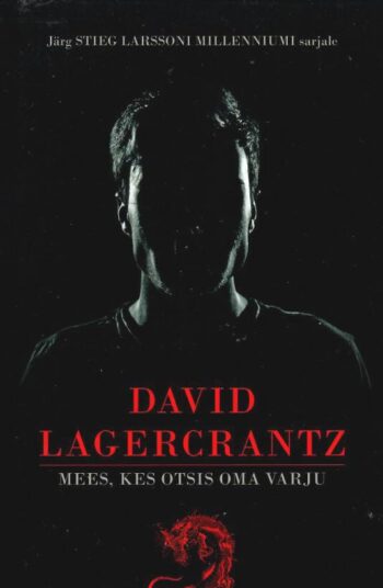 Mees, kes otsis oma varju - David Lagercrantz