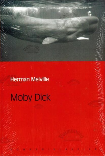 Moby Dick. Eesti Päevalehe romaaniklassika - Herman Melville