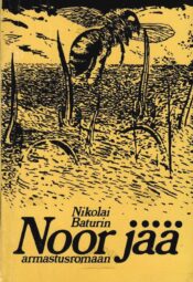 Noor jää - Nikolai Baturin Noor jää - Nikolai Baturin