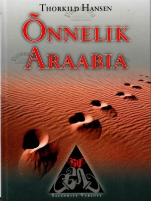 Õnnelik Araabia  Autor: Thorkild Hansen