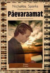 Päevaraamat - Nicholas Sparks Päevaraamat - Nicholas Sparks