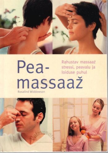 Peamassaaž - Rosalind Widdowson