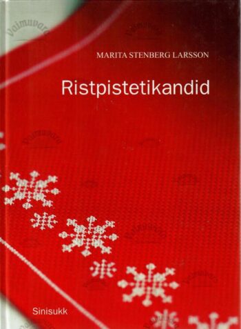 Ristpistetikandid - Marita Stenberg Larsson Ristpistetikandid - Marita Stenberg Larsson