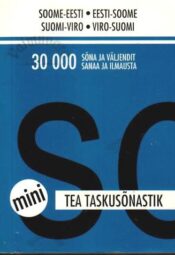 TEA mini taskusõnastik. Soome-eesti/eesti-soome. Suomi-viro/viro-suomi, 2007