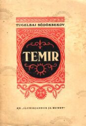 Temir - Tugelbai Sõdõkbekov Temir - Tugelbai Sõdõkbekov