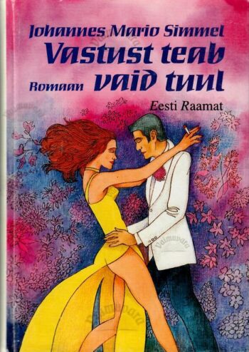 Vastust teab vaid tuul - Johannes Mario Simmel