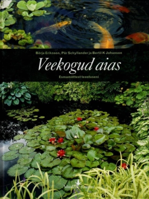 Veekogud aias – Börje Eriksson, Pär Schyllander