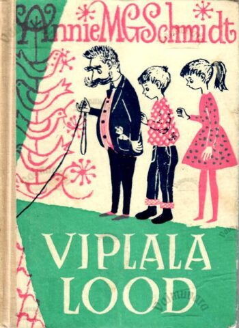 Viplala lood - Annie M. G. Schmidt, 1969