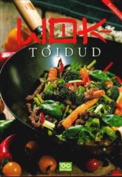 Wok-toidud - Lia Virkus, Angeelika Kang, Harri Ilves
