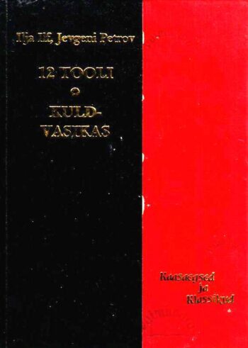 12 tooli. Kuldvasikas - Ilja Ilf ja Jevgeni Petrov, 1995