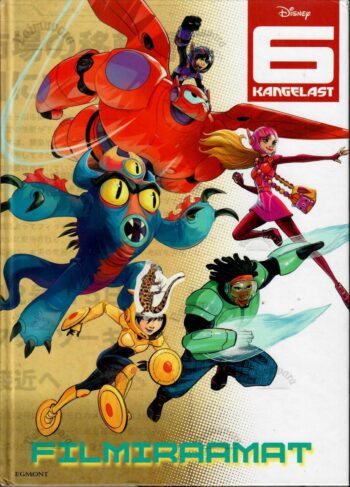 6 kangelast. Filmiraamat
