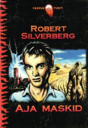 Aja maskid - Robert Silverberg