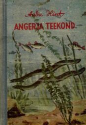 Angerja teekond - Aadu Hint Angerja teekond - Aadu Hint