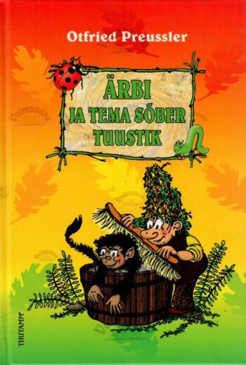 Ärbi ja tema sõber Tuustik- Otfried Preussler
