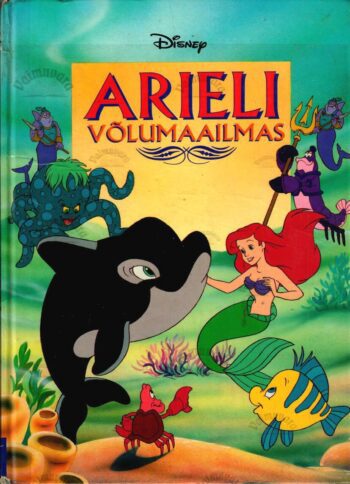 Arieli võlumaailmas - Walt Disney Arieli võlumaailmas - Walt Disney