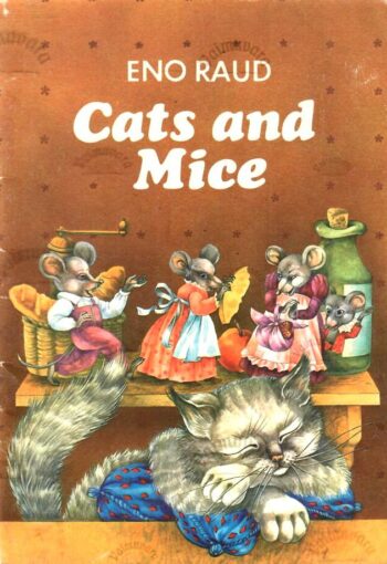Cats and Mice - Eno Raud Cats and Mice - Eno Raud