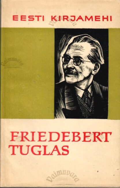 Friedebert Tuglas - Nigol Andresen