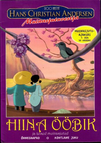 Hiina ööbik ja teised muinasjutud - Hans Christian Andersen Hiina ööbik ja teised muinasjutud - Hans Christian Andersen