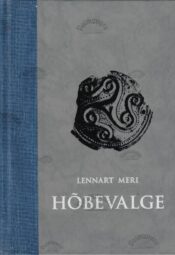 Hõbevalge - Lennart Meri, 2008