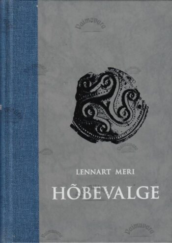 Hõbevalge - Lennart Meri, 2008