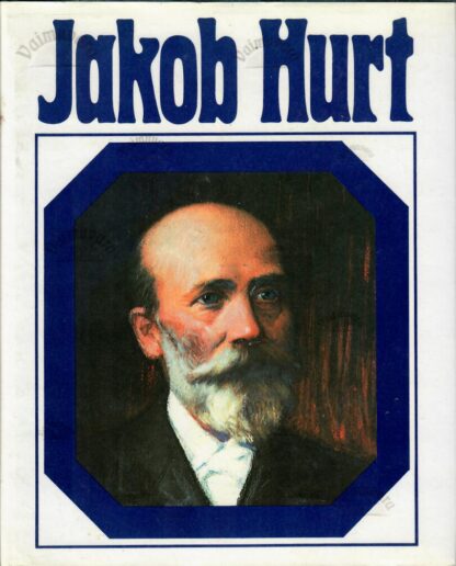 Jakob Hurt 1839-1907