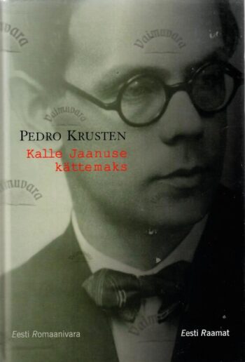 Kalle Jaanuse kättemaks - Pedro Krusten Kalle Jaanuse kättemaks - Pedro Krusten