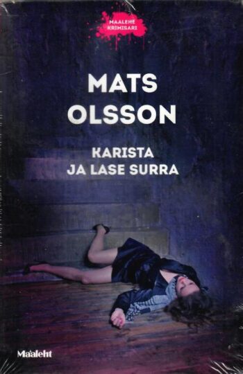 Karista ja lase surra - Mats Olsson
