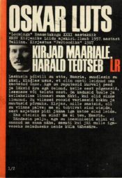 Kirjad Maariale. Harald teotseb - Oskar Luts Kirjad Maariale. Harald teotseb - Oskar Luts