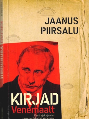 Kirjad Venemaalt – Jaanus Piirsalu