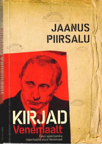 Kirjad Venemaalt - Jaanus Piirsalu