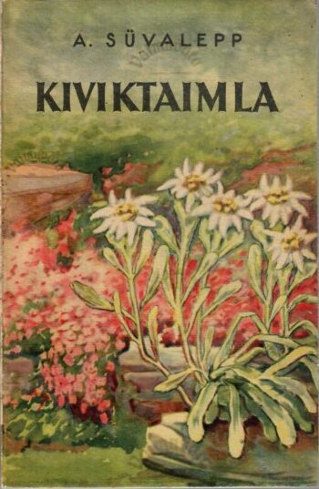 Kiviktaimla - Alli Süvalepp Kiviktaimla - Alli Süvalepp
