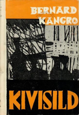 Kivisild - Bernard Kangro