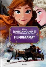 Lumekuninganna 2. Elsa ja Anna uued seiklused Lumekuninganna 2. Elsa ja Anna uued seiklused