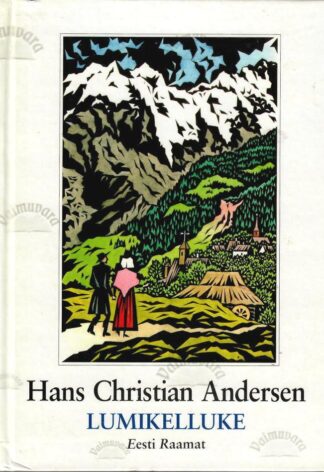 Lumikelluke - Hans Christian Andersen