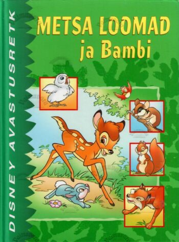 Metsa loomad ja Bambi - Jean-Pierre Bernier ja Michael Brunacci Metsa loomad ja Bambi - Jean-Pierre Bernier ja Michael Brunacci