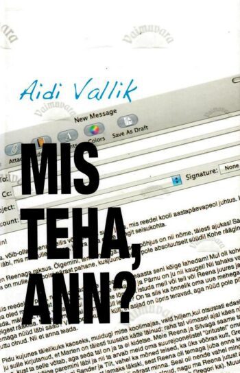 Mis teha, Ann? - Aidi Vallik