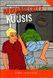Narkodiilerite küüsis - Lena Lilleste Narkodiilerite küüsis - Lena Lilleste